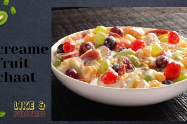 Easy and Quick Cream Fruit Chaat Recipe