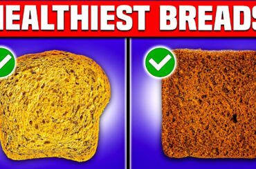 5 Healthiest Types Of Bread To Eat