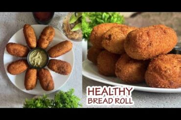 Crispy Bread Roll Recipe | Healthy Breakfast Ideas | Tasty Snacks to make at home | Easy Breakfast