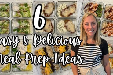 6 Healthy and Easy Meal Prep Ideas for the Week you Will LOVE!
