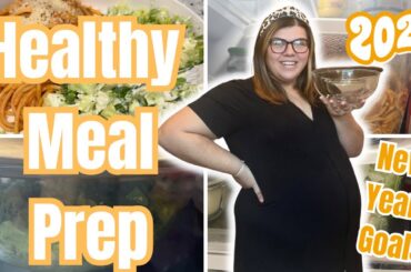 Healthy Meal Prep + 2 Easy High Protein Recipes