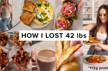 What I ate to lose 42 lbs - high protein meals + easy snacks *112g* (pt 3)