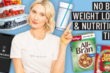 No BS Weight Loss Hacks & Nutrition Habits that ACTUALLY Work