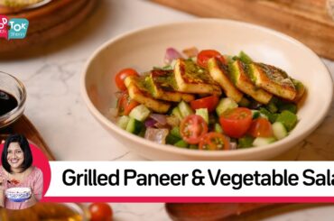 Grilled Paneer And Vegetable Salad Recipe | Healthy Grilled Paneer Salad | Healthy Salad Recipe