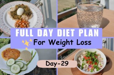 Full day diet plan for Weight Loss || Fat Loss easy diet plan for Men & Women || Healthy Meal Plan
