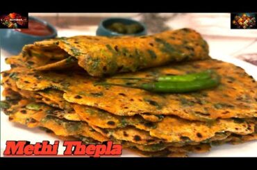 Thepla Recipe | Methi Thepla For Travel | Healthy Breakfast Recipe | Easy & Quick Travel Recipe