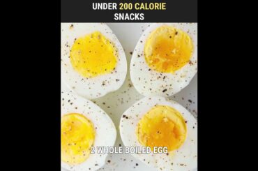 Under 200 Calorie Snacks | #shorts 91