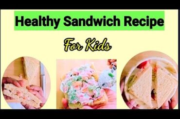 Sandwich Recipe For Kids | Healthy & Easy | Evening Snacks | Mumma n Baby Junction