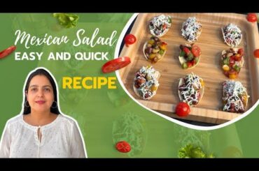 Mexican salad | Healthy & Tasty Quick Recipe | Tempting Tadka