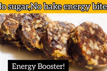 No Sugar,Energy booster bites||Healthy snack Recipe||date cookies