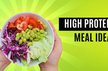 High Protein Meals for a Good Health | Protein Foods