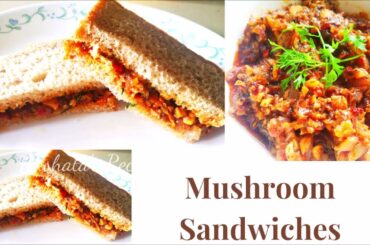 Mushroom Sandwiches|Simple & healthy Mushroom Sandwich |without cheese sandwichVeg sandwich recipe