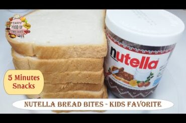 CHOCOLATE HACKS & YUMMY RECIPES || EASY SNACKS FOR KIDS | Nutella Bread Bites