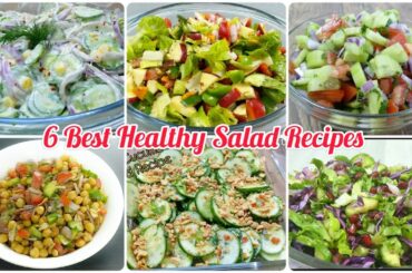 Salad Recipes | 6 Best Healthy Salad Recipes | Green Salad Recipes | Weightloss Salad Recipe#salad