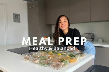 MEAL PREP / Healthy & Balanced + Non-restrictive