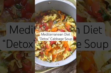 Mediterranean “DETOX” Cabbage Soup | Cabbage Soup Recipe #shorts