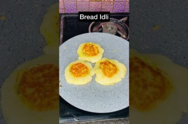 Bread Idli Recipe | 10 Mins Breakfast Recipes Part 11