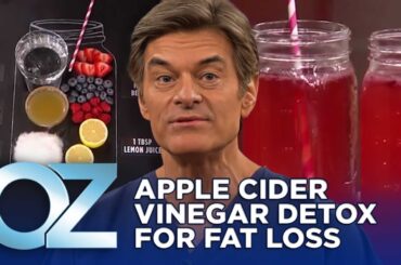 The Apple Cider Vinegar Detox to Beat Belly Fat | Oz Weight Loss