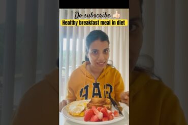 Breakfast ideas for weight loss & diet  #ytshorts #youtubeshorts #shortsvideo