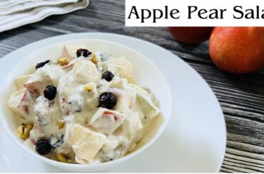 Apple Pear Salad | Salad  For Weight Loss | Salad Recipe