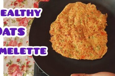 #Oats omelette #Healthy Breakfast Recipe #Oats omlet recipe
