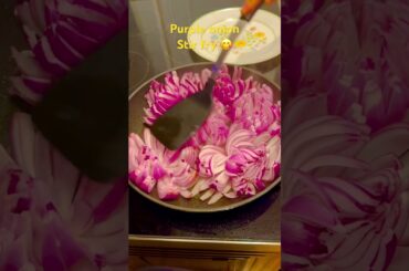 Purple onions stir fry #healthy #delicious #purple_onion #stirfry #fastcooking #superfood