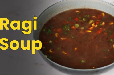 Ragi Soup Recipe - Healthy Ragi Soup For Weight Loss | #Recipe283 | SAAOL Zero Oil Cooking