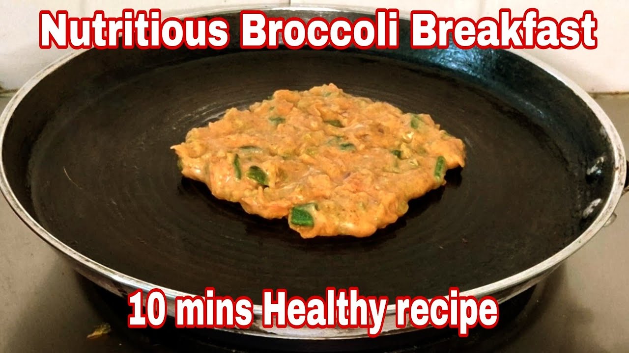 Nutritious Broccoli Breakfast in Just 10 minutes/Healthy Breakfast Ideas /Instant Breakfast Recipe Nutritious Broccoli Breakfast in Just 10 minutes/Healthy Breakfast Ideas /Instant Breakfast Recipe