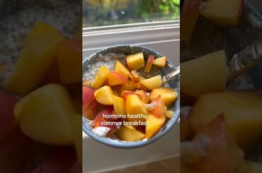 hormone healthy summer breakfast! #healthybreakfast #summerrecipes #chiapudding