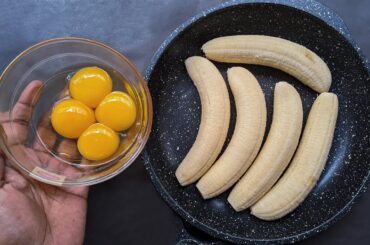 Just Add Eggs With Bananas Its So Delicious / Simple Breakfast Recipe / 5 Mints Cheap & Tasty Snacks