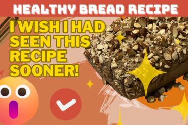 Healthy bread that actually tastes good- (Tastes like cake)