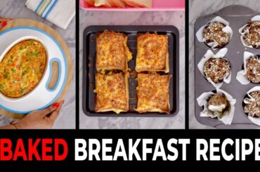 3 Breakfast Recipes to Add to Your Breakfast List - Healthy & Delicious Recipes