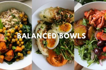 BALANCED BOWLS / FULL RECIPES
