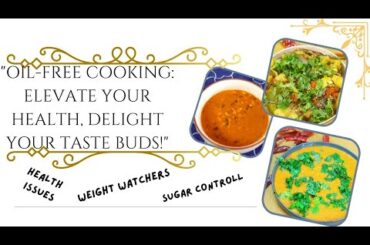 Vlog-17 Oil free recipes/ Weight watchers/ Healthy recipes #oilfreerecipes #healthy #weightloss