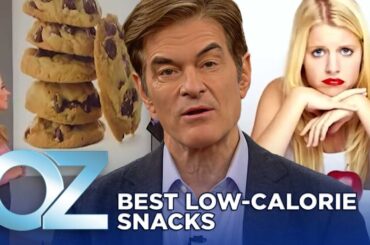 The Best Low-Calorie Snacks | Oz Weight Loss