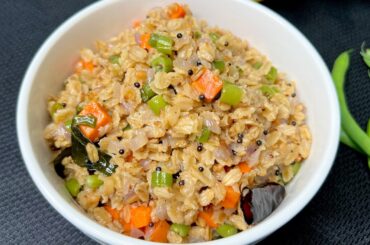 Oats Upma || Oats Upma Recipe Malayalam || Healthy Breakfast Recipes || Ep: 193