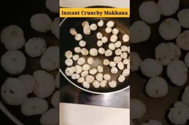 Instant Crunchy Makhana For Weight Loss | Healthy Breakfast | #recipes #healthybreakfast #shorts