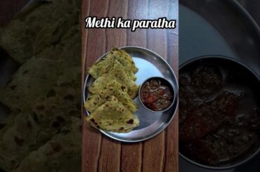Methi ka Paratha | Easy Healthy Lunch Box Recipes #trend #viral #shortsfeeds
