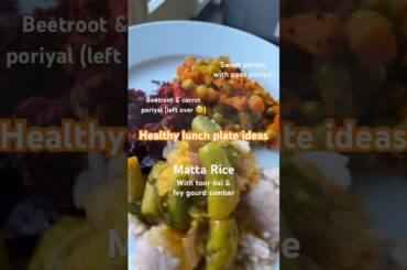 Healthy lunch plate #ivygourd #vegan #plantbased #lunchboxrecipe #indianrecipe #sambarrecipe #peas