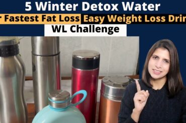 Winter Detox Water For Easy Weight Loss | Drink recipes for 21 Days Challenge | Reduce Stomach