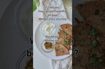 Happy to share my Weight Loss Parantha from my Weight Loss Journey #shortsfeed #shorts #weightloss