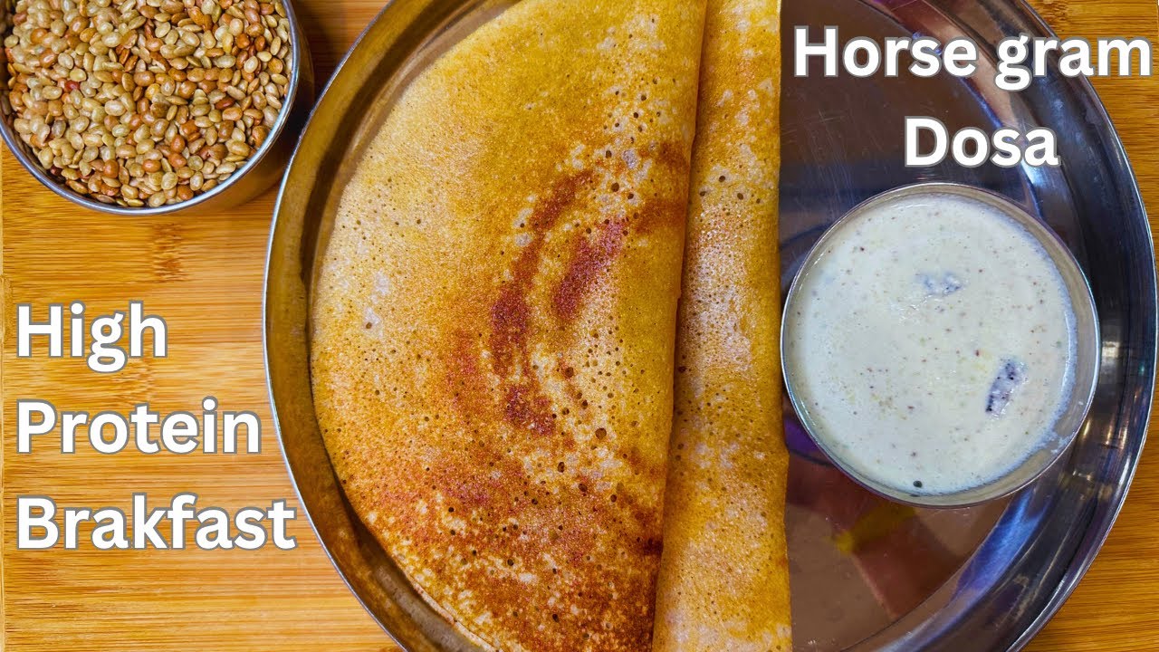 Horse Gram – Rice Dosa Recipe | High Protein Breakfast | Healthy Recipes | Weight Loss Recipes Horse Gram - Rice Dosa Recipe | High Protein Breakfast | Healthy Recipes | Weight Loss Recipes