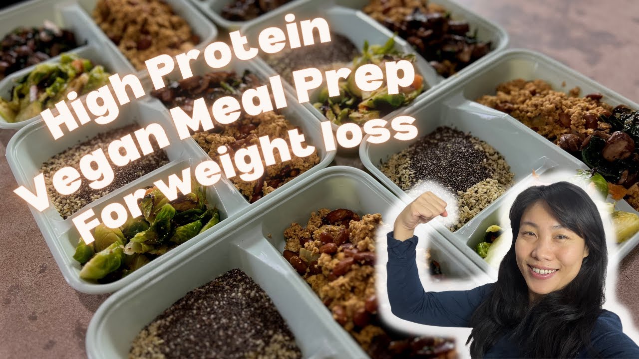 HIGH PROTEIN Vegan Meal Prep for Weight Loss | Plant Based Recipes | Weight Loss Journey 2024 HIGH PROTEIN Vegan Meal Prep for Weight Loss | Plant Based Recipes | Weight Loss Journey 2024