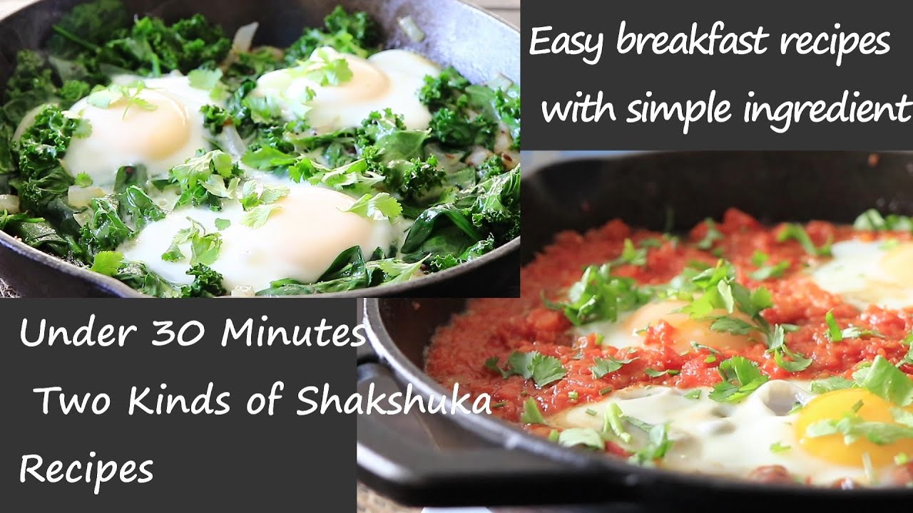 Easy Healthy Breakfast ideas for college students/ Two Shakshuka Recipes Green & Spicy In 30mins Easy Healthy Breakfast ideas for college students/ Two Shakshuka Recipes Green & Spicy In 30mins