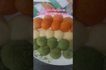 Republic Day special Healthy Tricolour Idli snack|| Idli evening  snack recipe #short #youtubeshorts