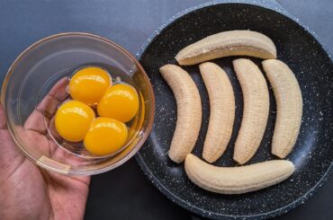 Just Add Eggs With Bananas Its So Delicious / Simple Breakfast Recipe / 5 Mints Cheap & Tasty Snacks