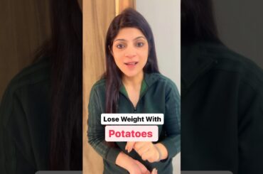 Lose 10Kg Weight Fast With Potato #drshikhasingh #howtoloseweightfast