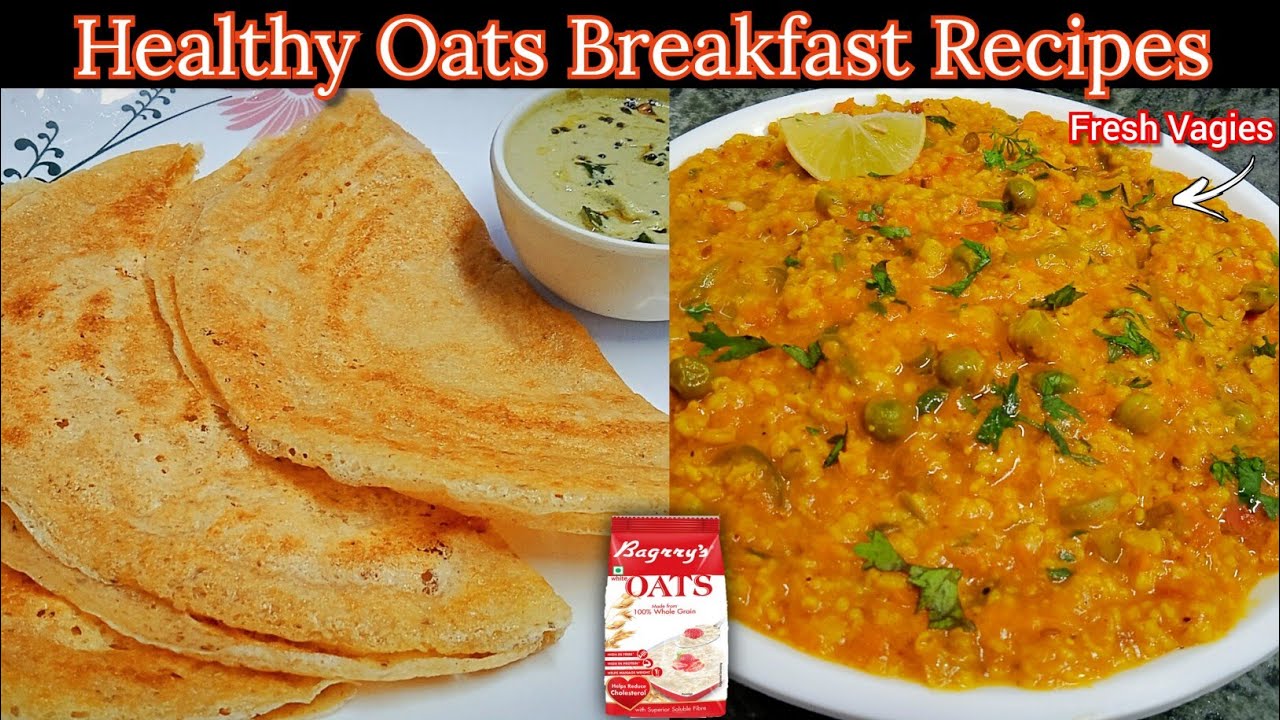 Oats recipes | Easy and simple breakfast recipes at home | Healthy bteakfast ideas |Breakfast recipe Oats recipes | Easy and simple breakfast recipes at home | Healthy bteakfast ideas |Breakfast recipe
