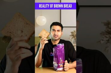 Reality of Brown Bread #shorts
