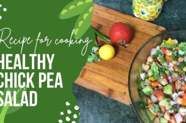 Chickpea salad/ Protein rich vegan salad/ How to cook Healthy salad